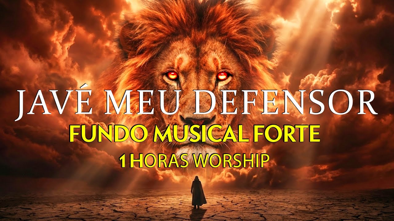 Javé, Meu Defensor – Melhor Fundo Musical de Adoração e Oração Gospel Brasil