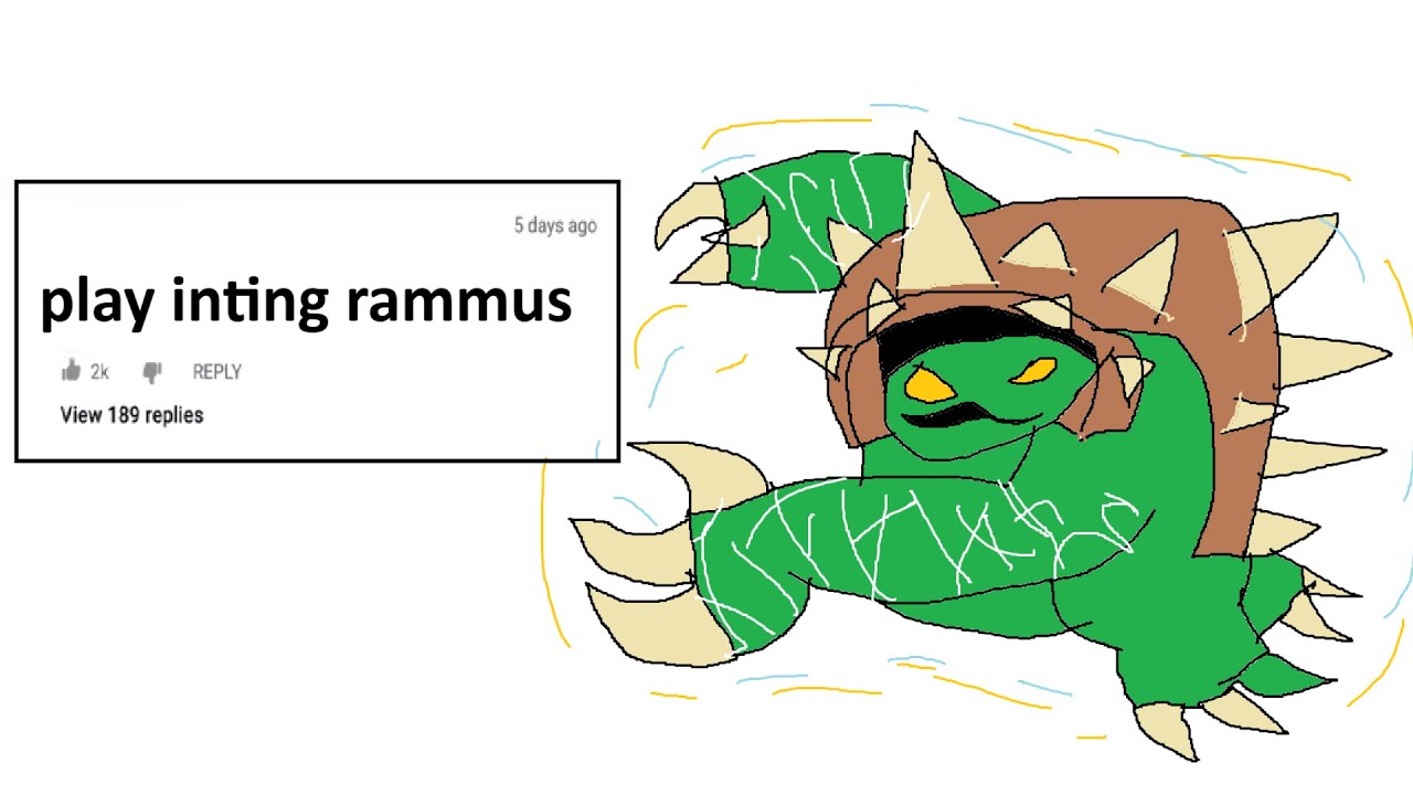 INTING RAMMUS IS A BROKEN STRATEGY