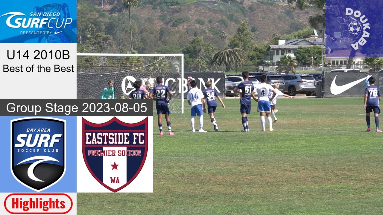 Bay Area Surf 10B 4-3 Eastside FC B10 ECNL | Surf Cup U14 Best-of-the-Best | 2023-08-05 | HL