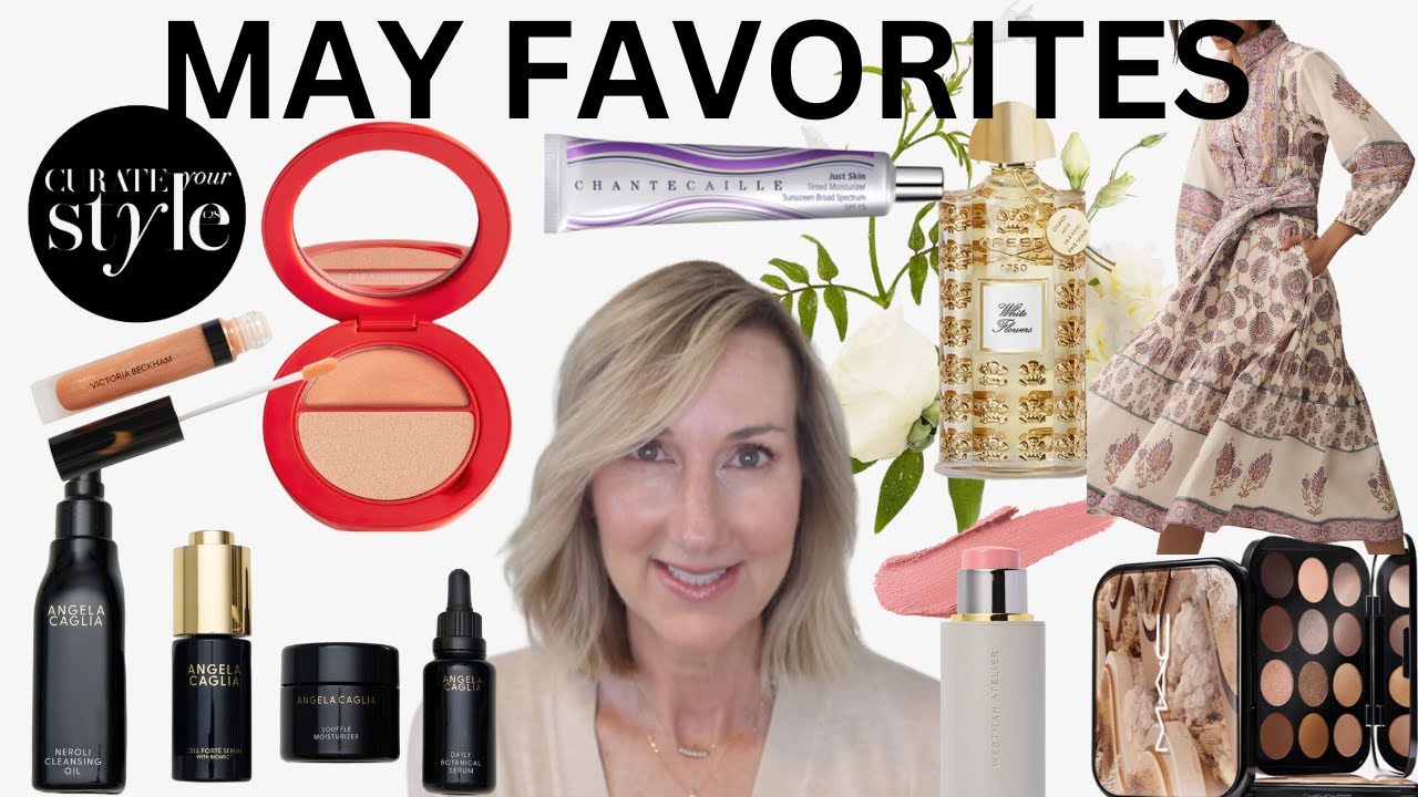 MAY FAVORITES | LUXURY BEAUTY, FASHION, FRAGRANCE