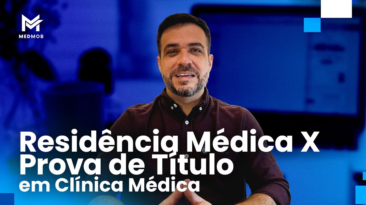 Prova de título versus residência médica de Clínica Médica: qual é a melhor opção?
