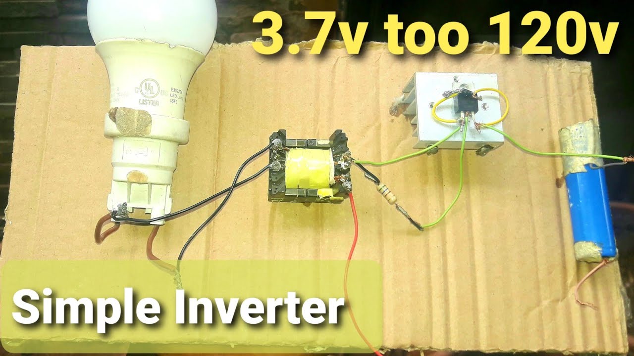 How to make simple inverter 3.7V DC to 120V AC