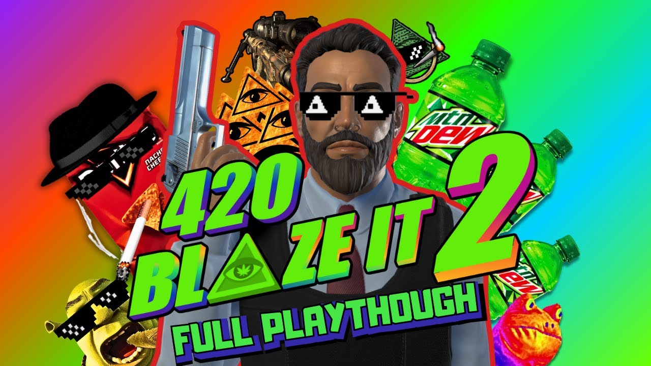 420 BLAZE IT 2 | FULL PLAYTHROUGH | NO COMMENTARY | FIRST IMPRESSION