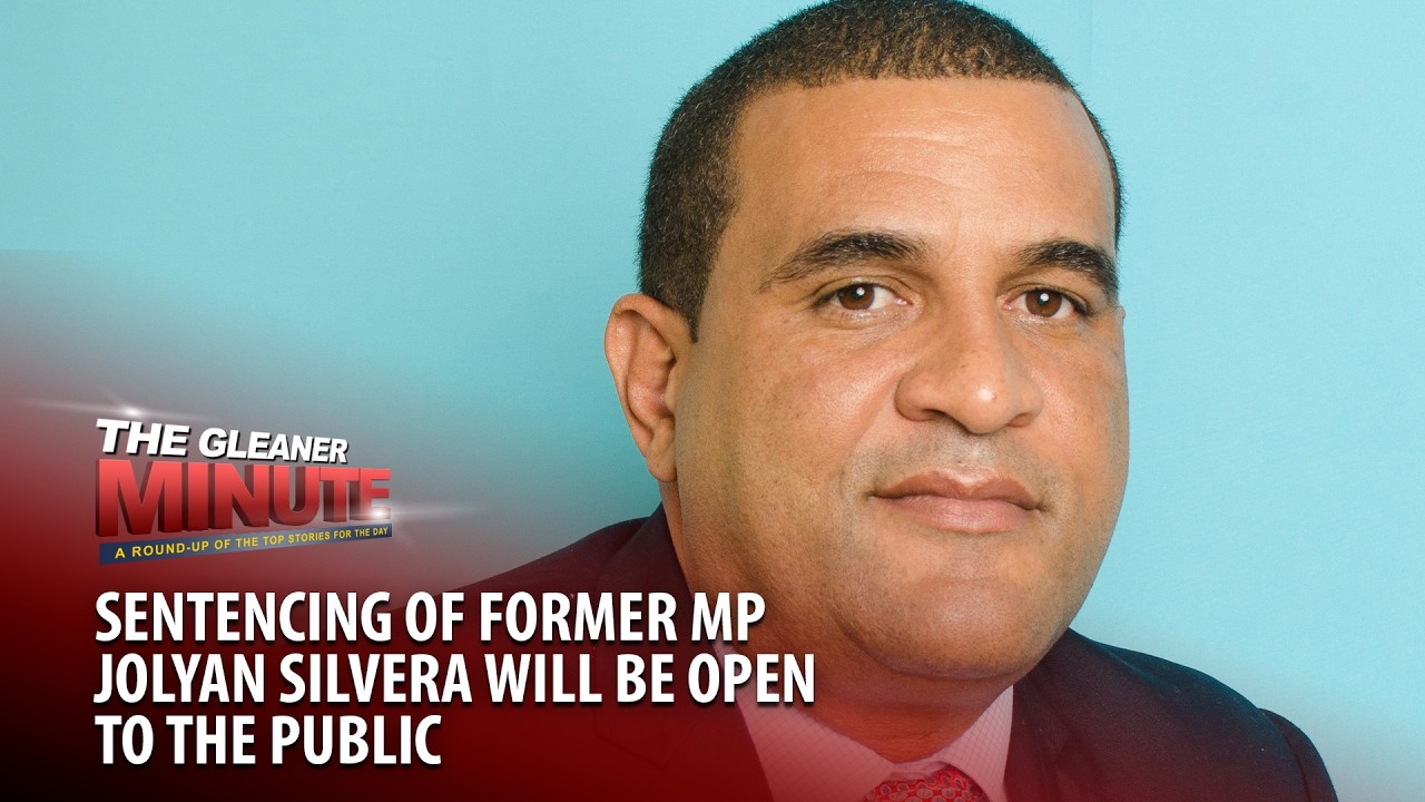 THE GLEANER MINUTE: Jolyan Silvera sentencing open to public | South Africa defeats WI at World Cup