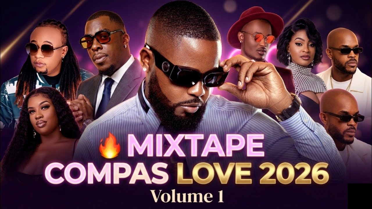 MIXTAPE COMPAS LOVE NOUVEAUTÉS 2026 💞/ Bedjine/K-Dilak/Roody/Pedro Force/Medjy/Dena Babe