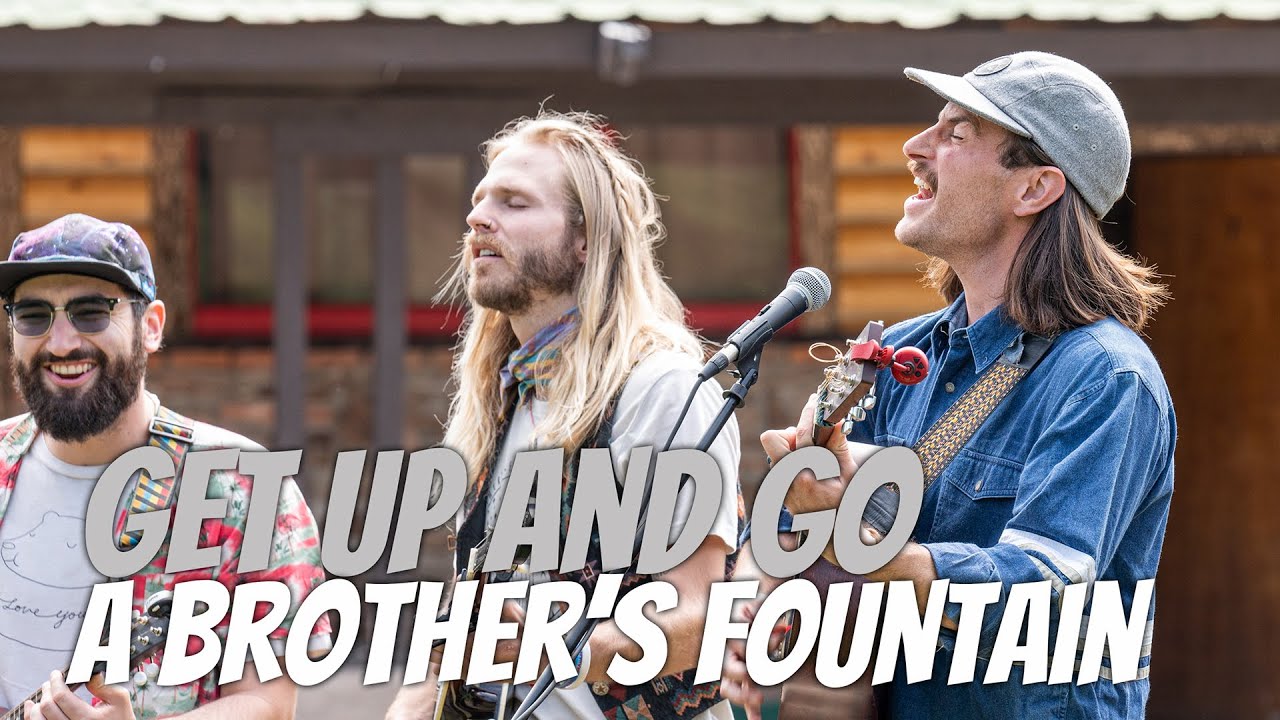 Get up and Go - A Brother's Fountain - Big Sky Bonus Tracks