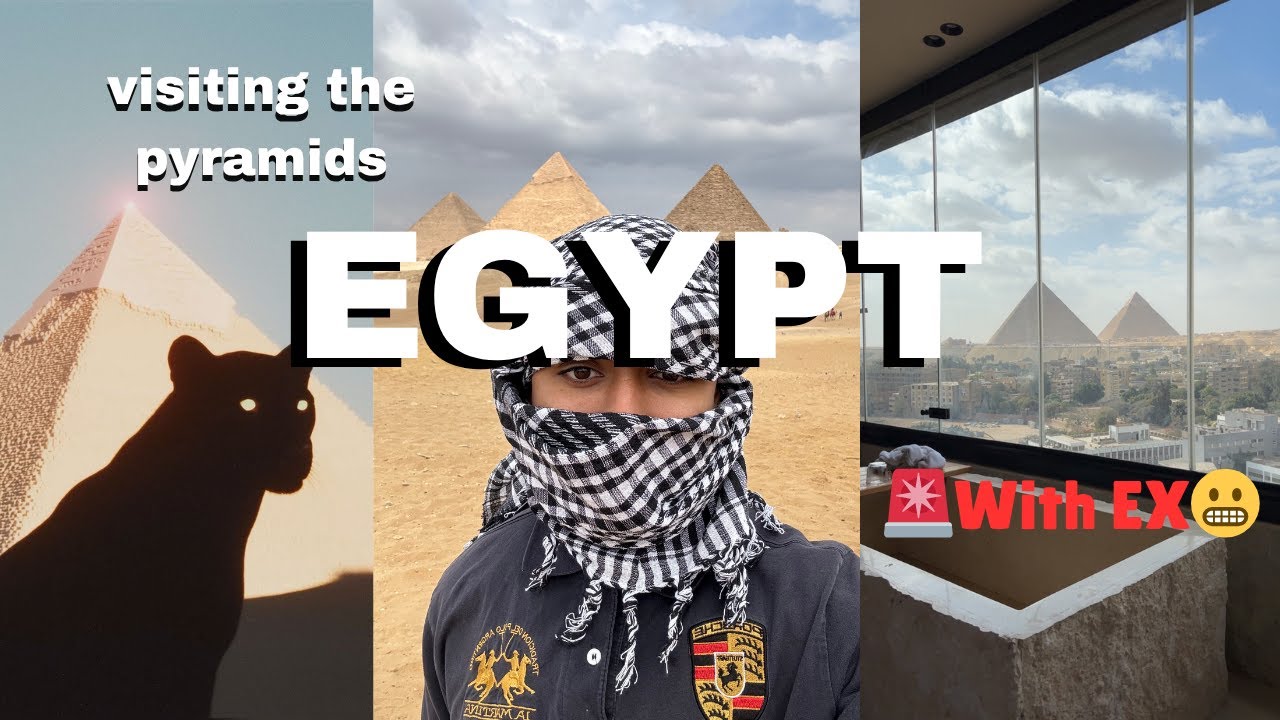 I went to Egypt with my EX...