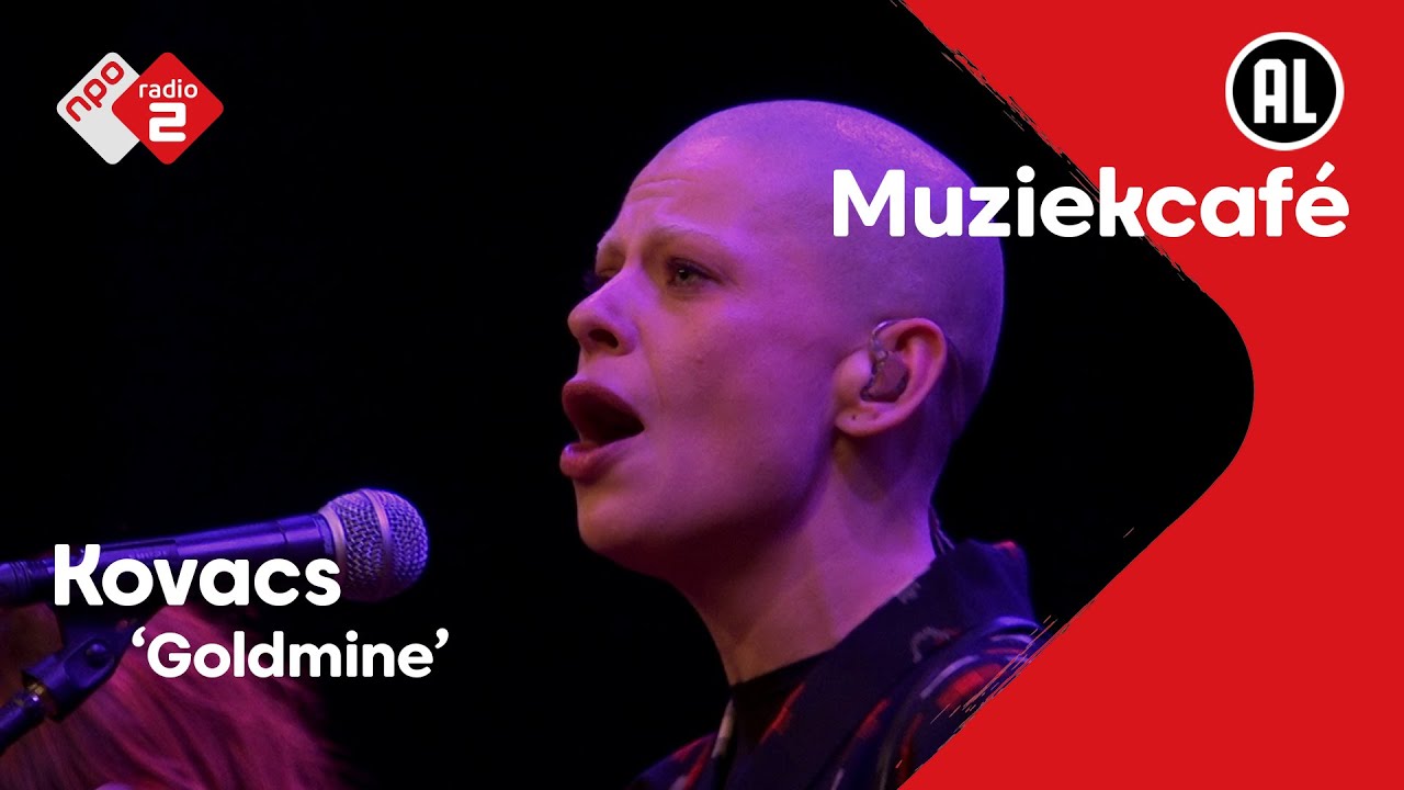 Kovacs - Goldmine | NPO Radio 2