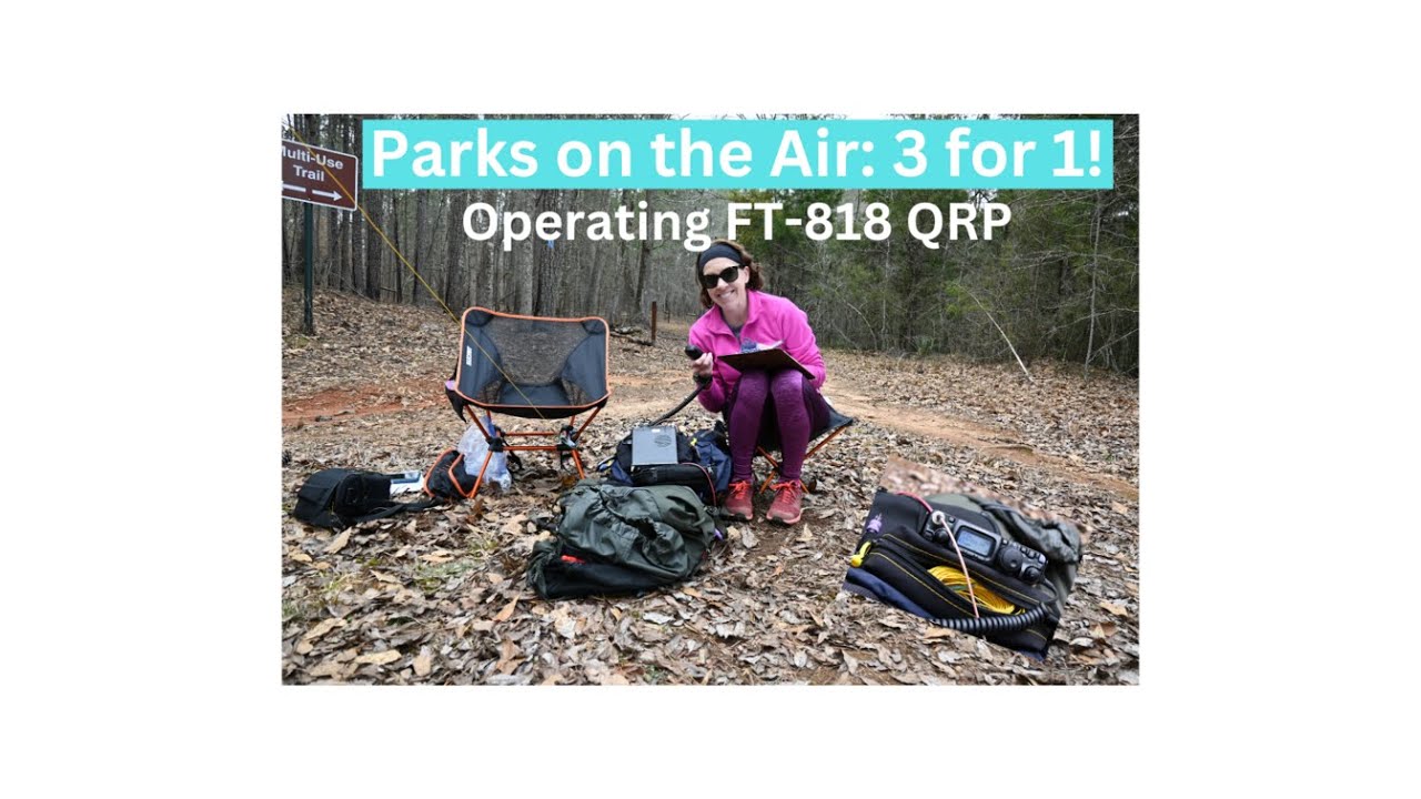 Parks on the Air: 3 for 1! Operating FT-818 QRP