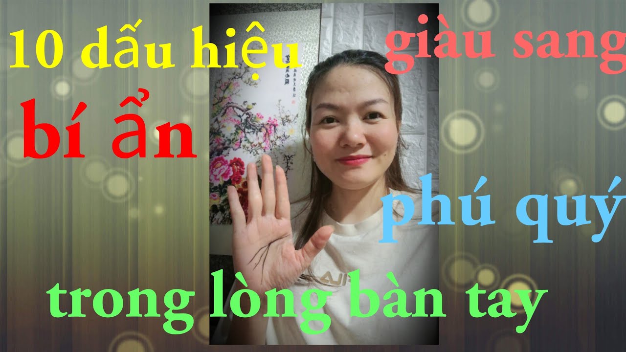 10 dấu hiệu  bí ẩn trong bàn  tay  không  giàu cũng  sang cả  đời viên  mãn