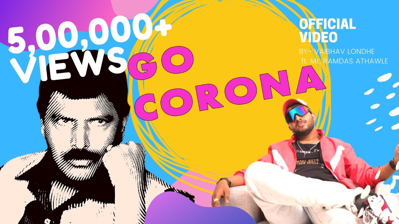 GO CORONA - The Song | Vaibhav Londhe