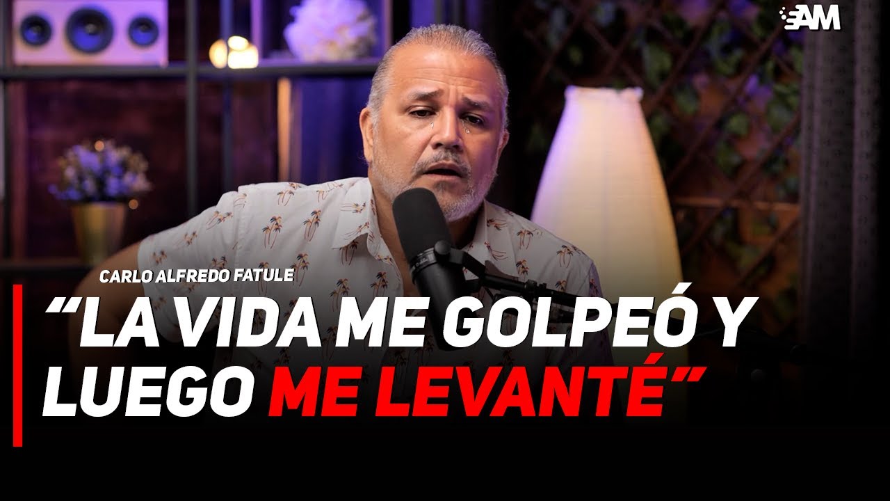 "LA VIDA ME GOLPEÓ Y ME LEVANTÉ ", CARLOS ALFREDO FATULE / ALBERT MENA