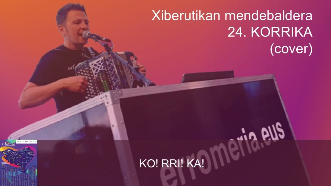 Xiberutik mendebaldera 24.KORRIKA (cover) - Joxe Mendizabal
