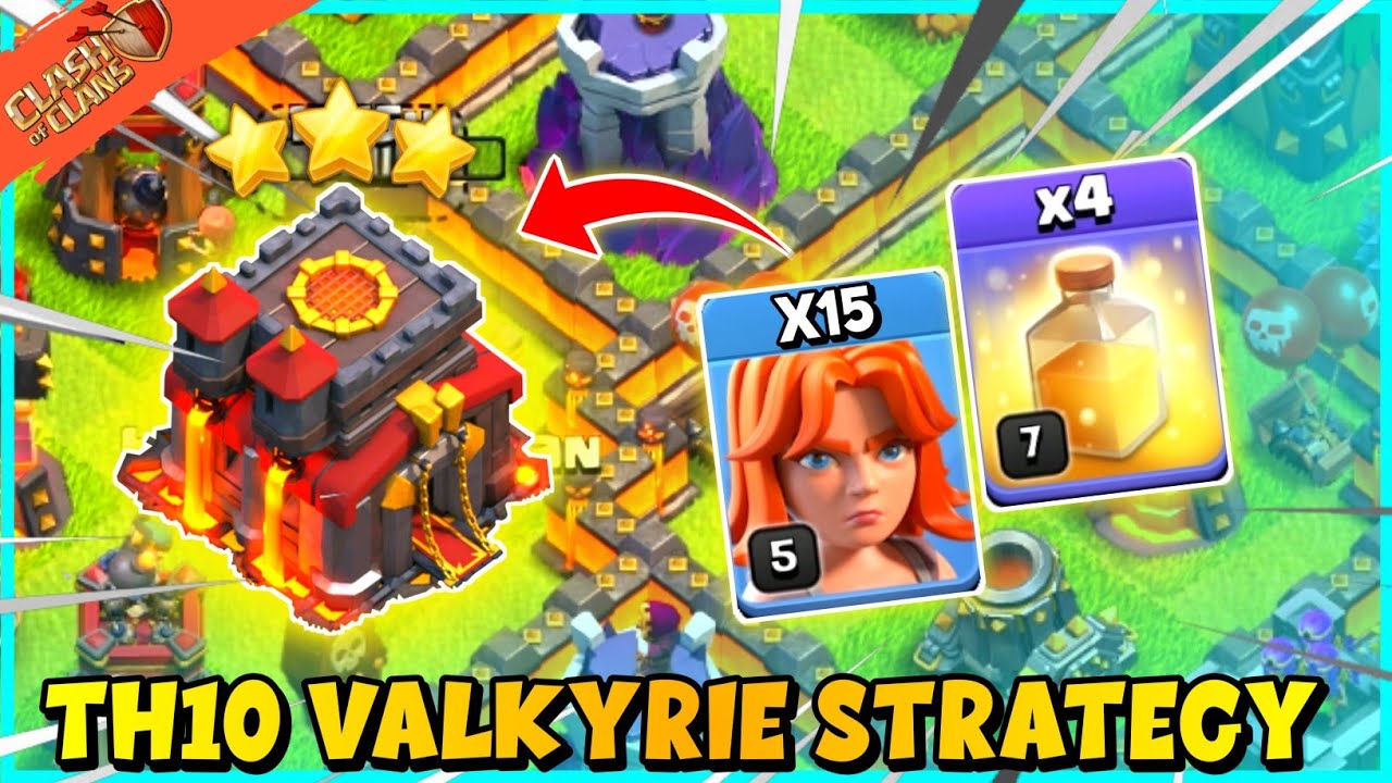 TH10 Valkyrie Attack Strategy 2022 | 15x Valkyrie + 4x Healing Spell Attack Clash of Clans - COC