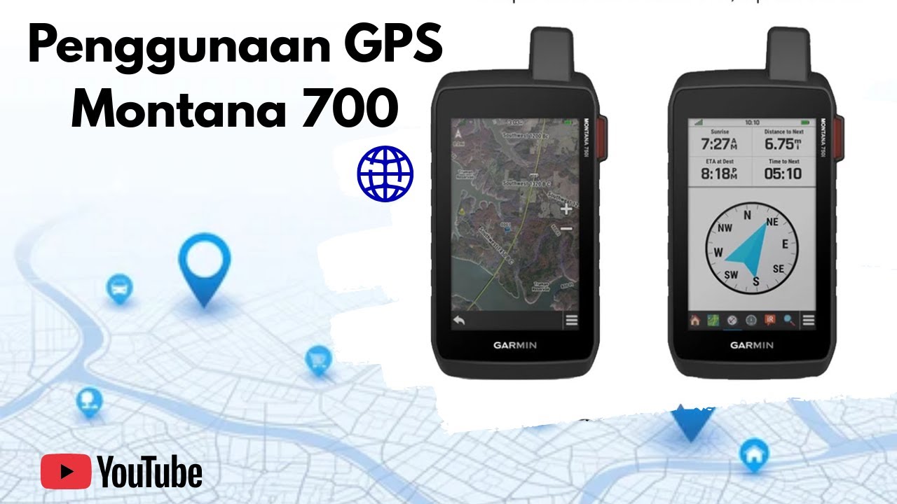 Penggunaan GPS Montana 700