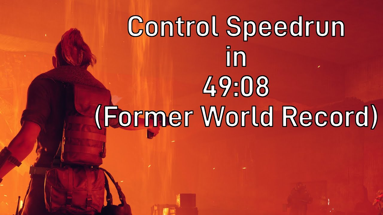 Control Speedrun - 49:08 [FORMER WORLD RECORD]
