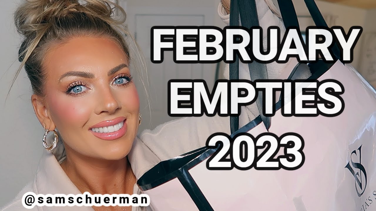 FEBRUARY EMPTIES | 2023