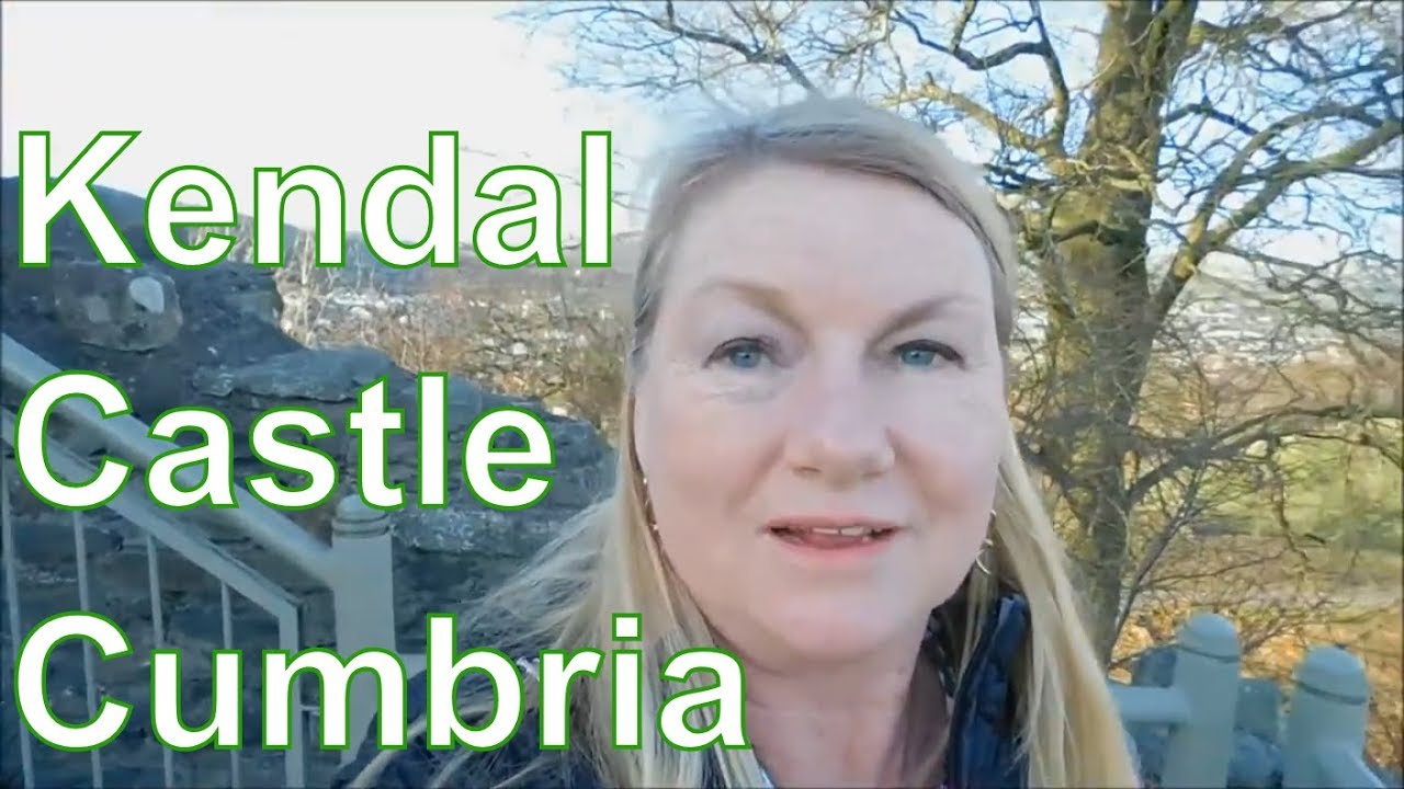 Kendal Castle Cumbria- Kendal Castle History