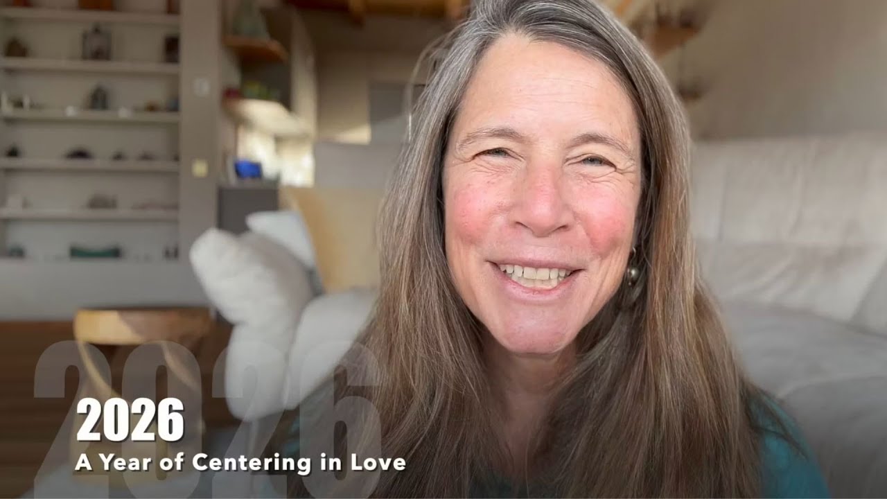 2026 - A Year of Centering in Love