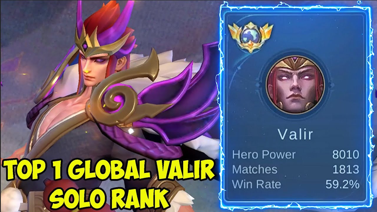 Sanggup Solo Rank Sampe Top 1 Global Valir Skill nya Gampang Banget Untuk Ditiru