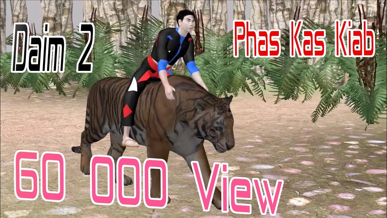 Tub Ntsuag Phas Kas Kiab Daim 2 Dab neeg 3d [ Kab Toos 3D Tub Ntsuag & Huab Tais Tsov ]