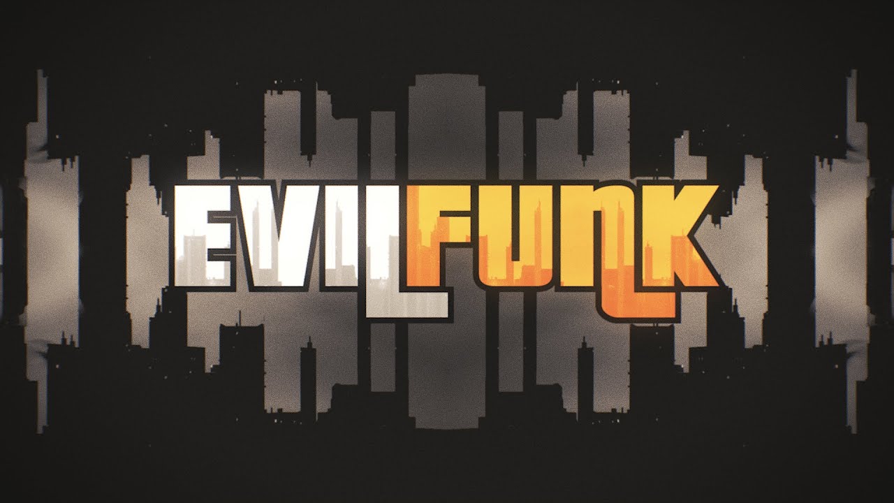 EVIL FUNK
