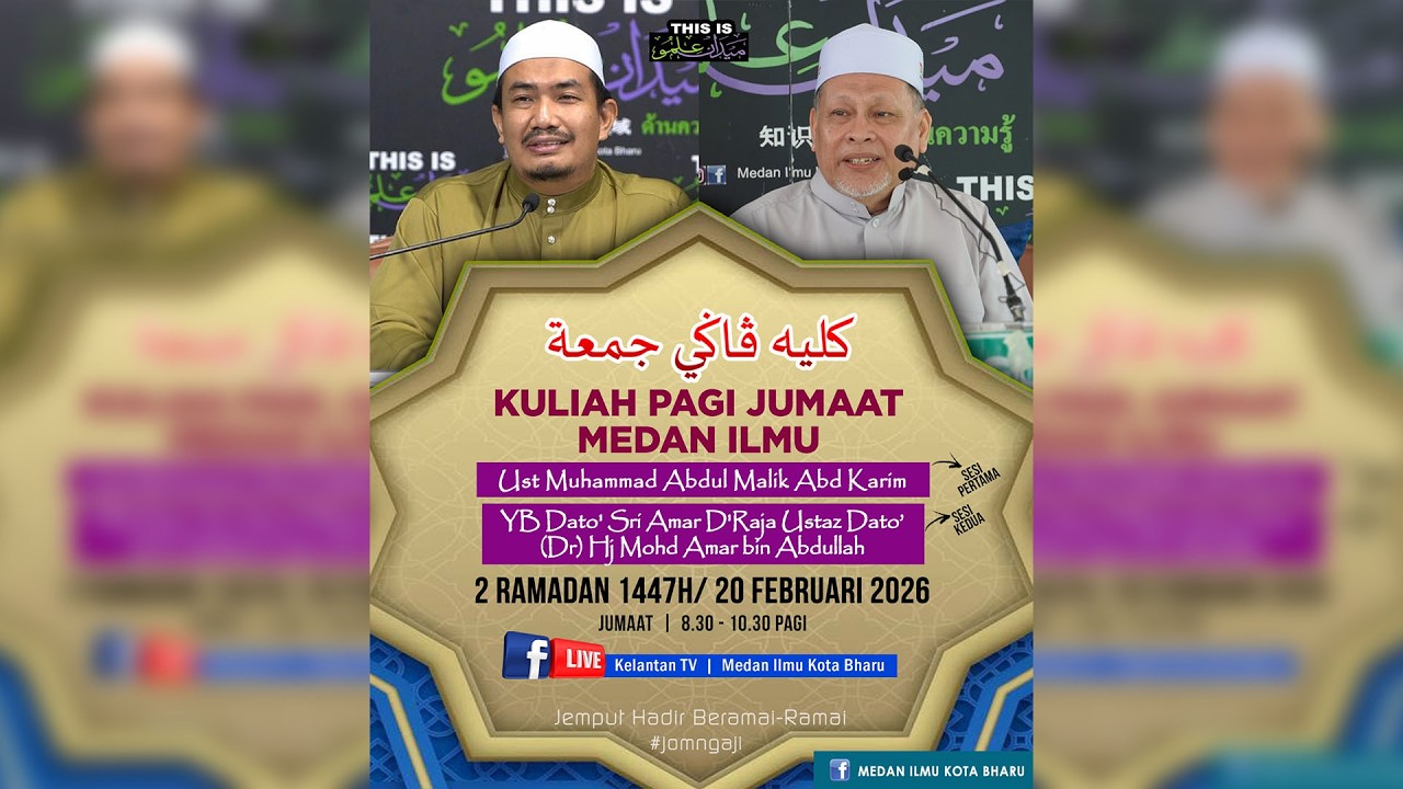 📢 LIVE Kuliah Pagi Jumaat Medan Ilmu- 20 Feb 2026