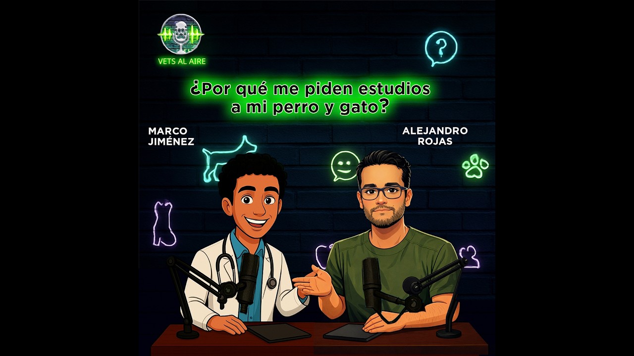 Estudios de laboratorio para mi perro o gato 🩺🐾 | VETS AL AIRE Podcast Ep. 10