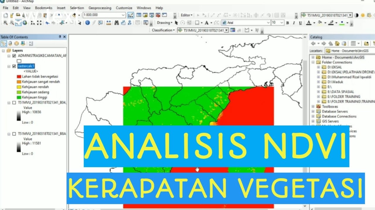 NDVI Analisis Kerapatan Vegetasi Citra Sentinel 2A Menggunakan ARCGIS