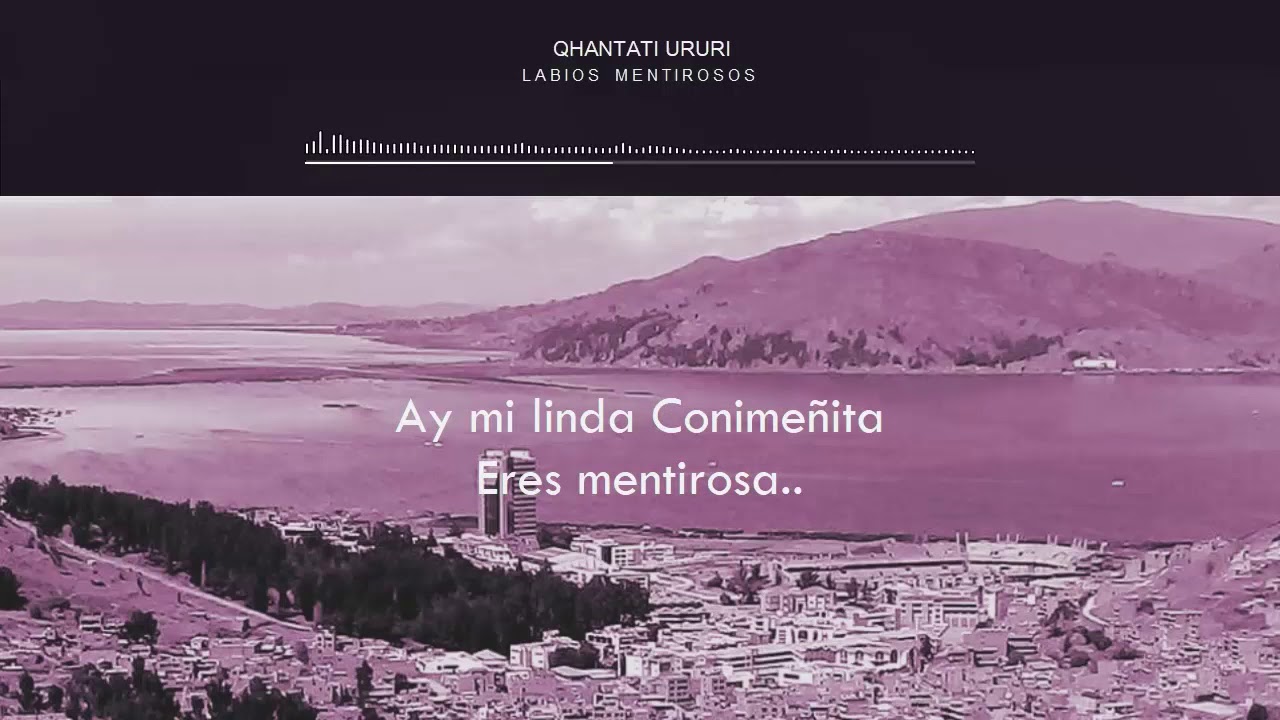 Labios  Mentirosos ⏭ SIKURIS QHANTATI URURI DE CONIMA