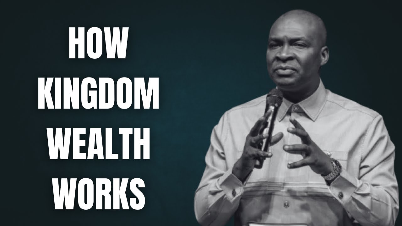 HOW KINGDOM WEALTH WORKS || APOSTLE JOSHUA SELMAN