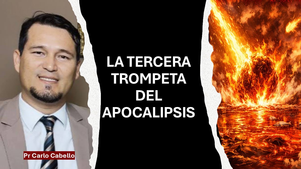 LA TERCERA TROMPETA DEL APOCALIPSIS