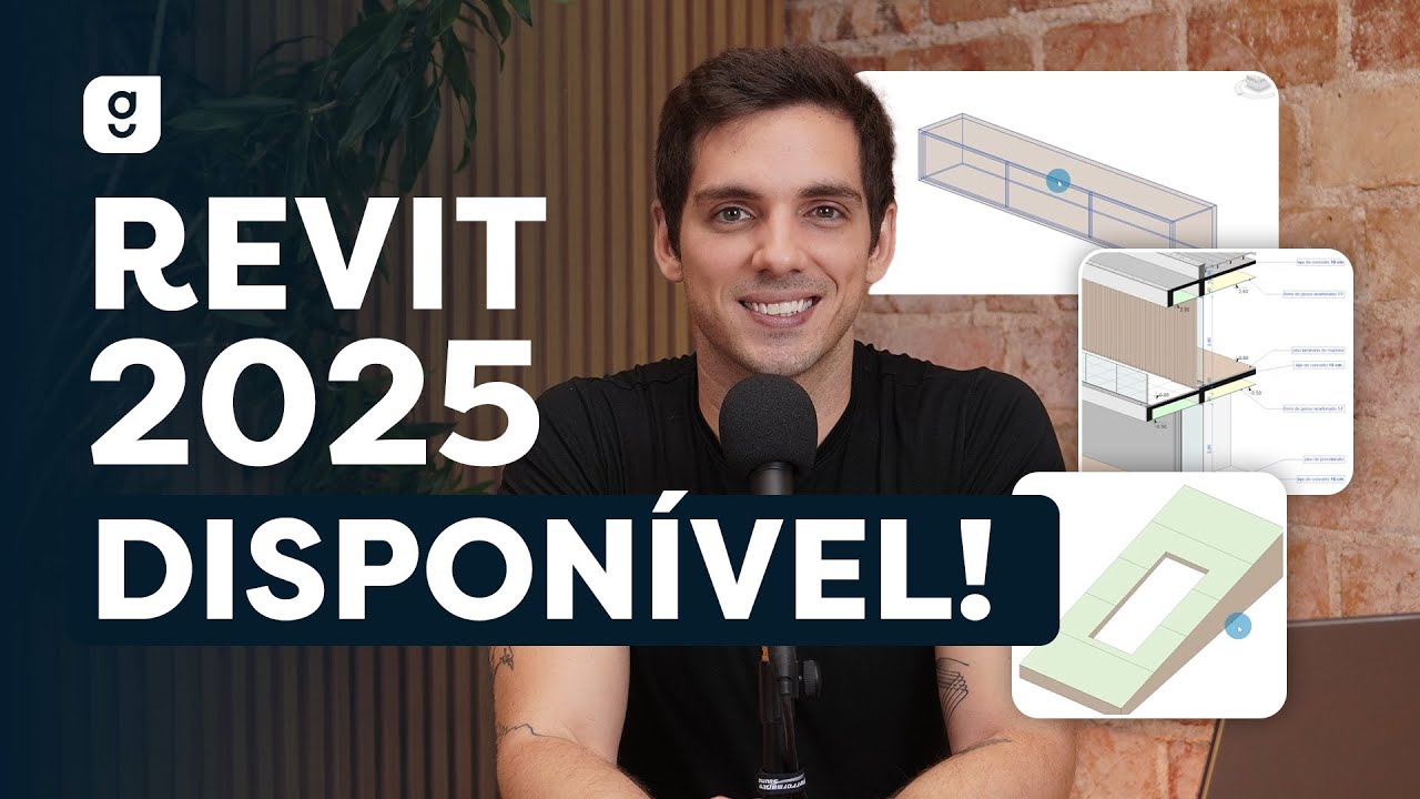 REVIT 2025 DISPONÍVEL | ATUALIZAÇÕES E NOVIDADES