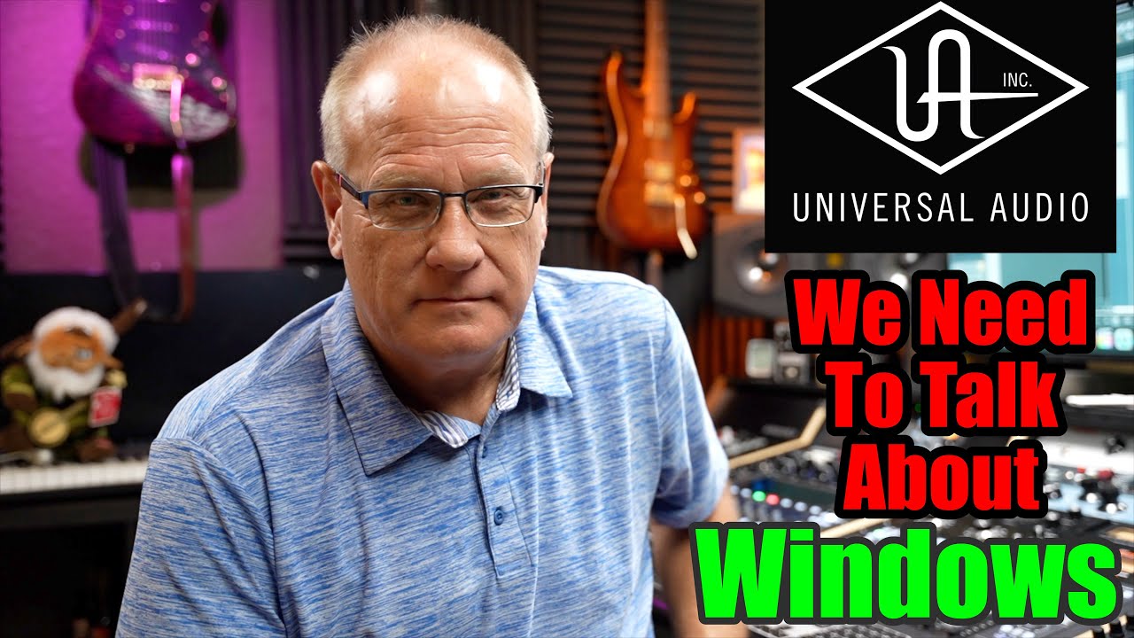 Universal Audio Нам нужно поговорить о Windows