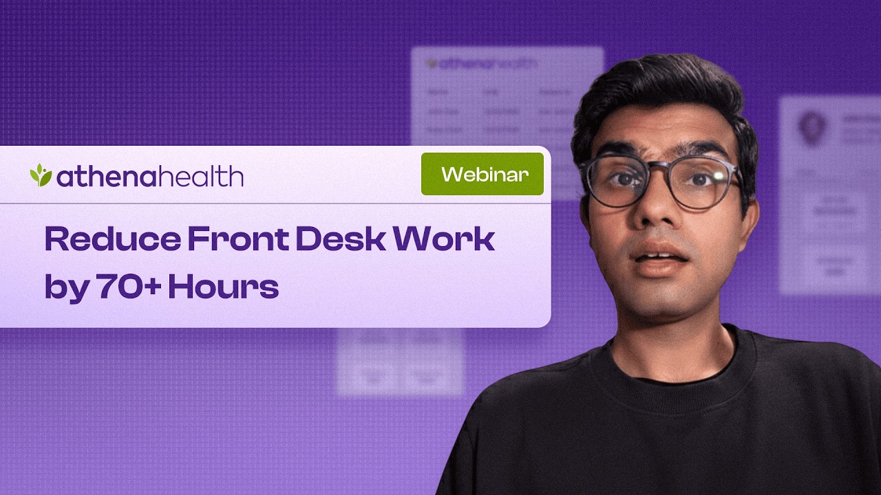 AI for Athenahealth Practices: Reduce Front Desk Work by 70+ Hours