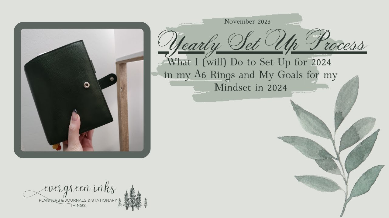 Yearly Set Up Process | Thoughts on My Planner and Life for 2024
