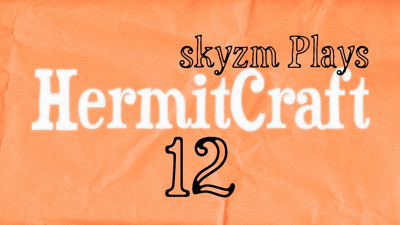skyzm HermitCraft - Episode 12: Gentleman's Payment to Topmass