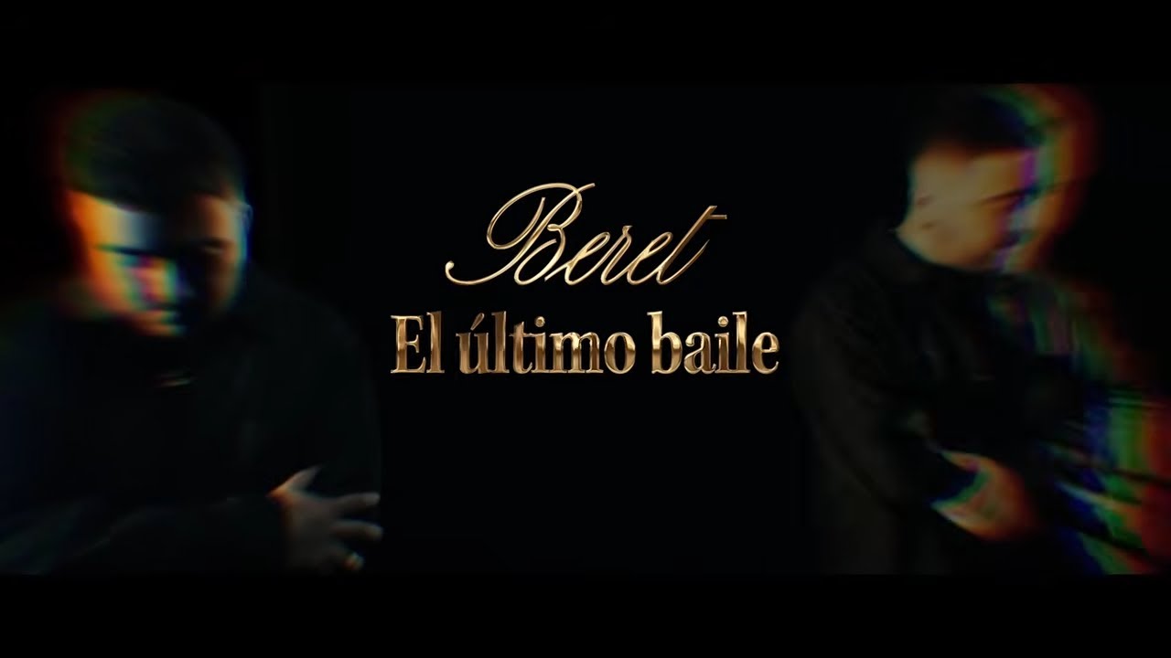 Beret - El último baile (Lyric Video Oficial)