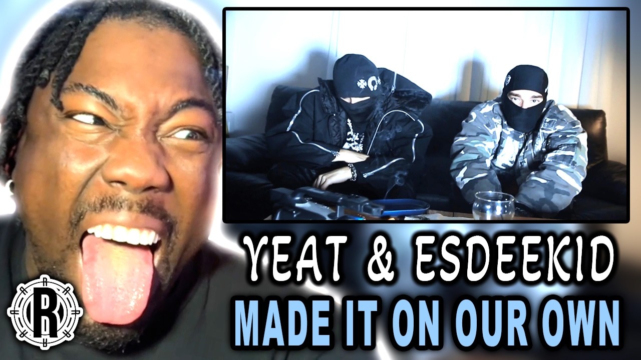 Yeat & EsDeeKid Made It On Our Own | GOD TIER REACTION