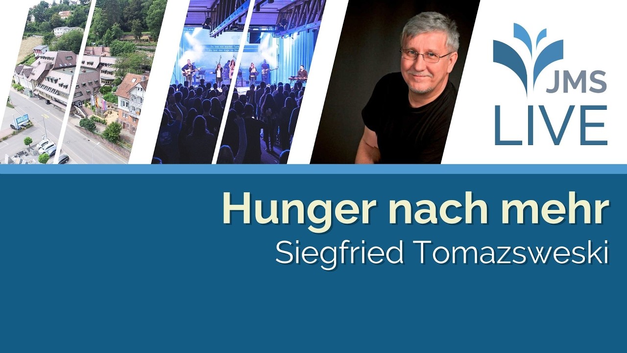 Hunger nach mehr | Siegfried Tomazsewski | JMS Predigt 01.03.2026 (LIVE)