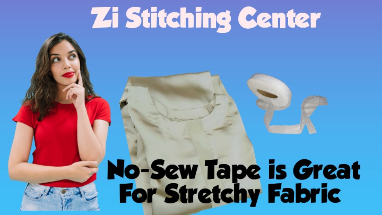 No-Sew Tape is Great For Stretchy Fabric #hiddentrick @ZiStitchingcenter