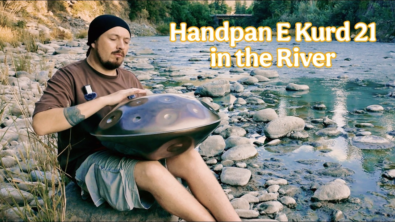 Coazonido | Handpan E kurd 21 | Improvisation in the river | Los Queñes - Chile