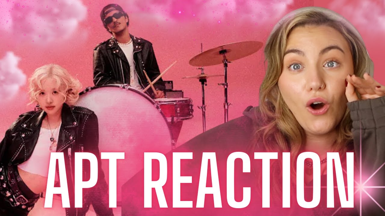 ROSÉ & Bruno Mars - APT.  REACTION