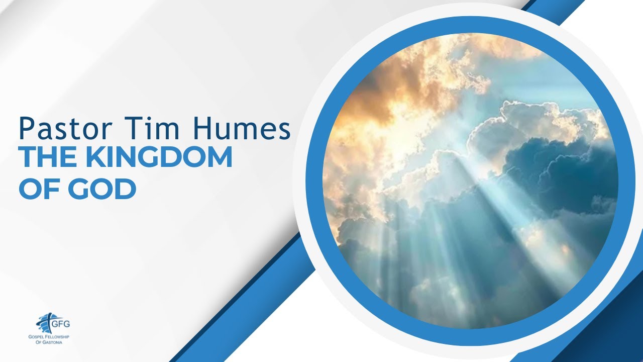 Sunday Morning (Kingdom Of God!) Pastor Tim Humes