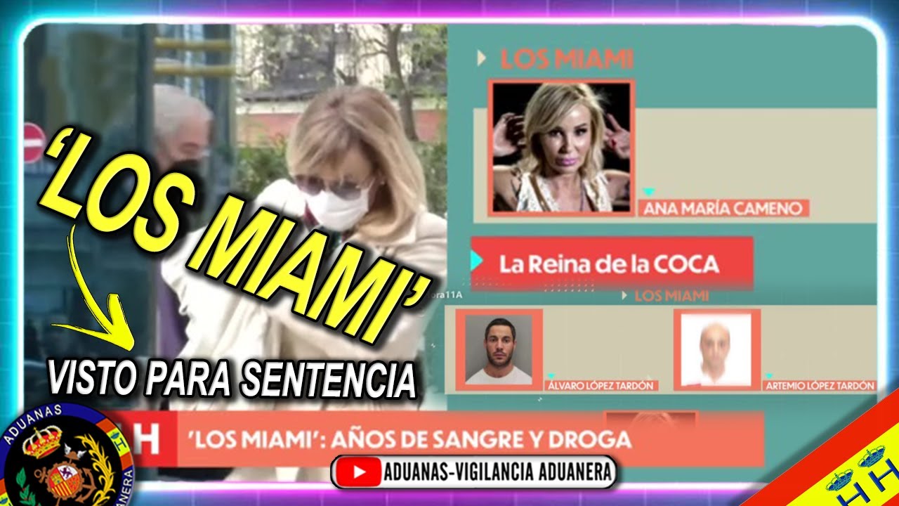 La banda de 'Los Miami', caso visto para sentencia - Aduanas SVA
