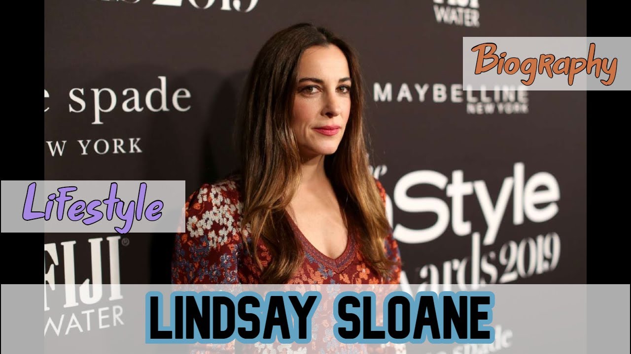 Lindsay Sloane Biography & Lifestyle