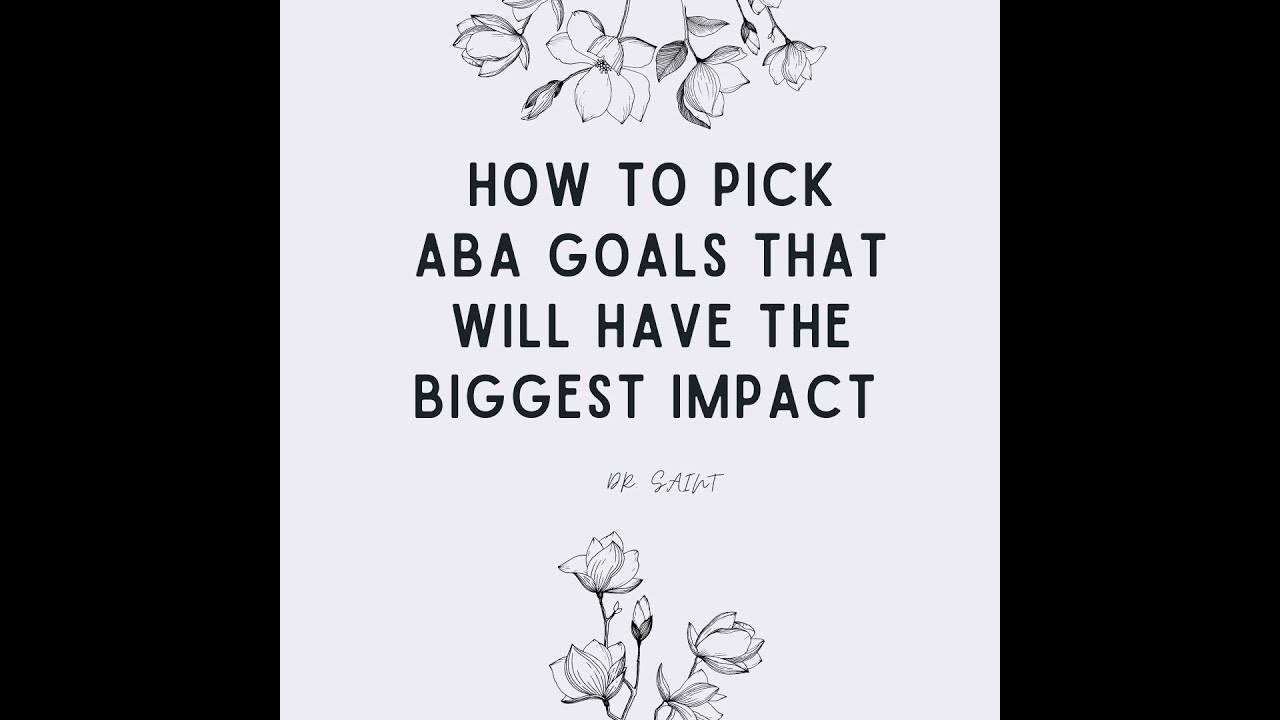 How to Pick Goals for ABA Therapy