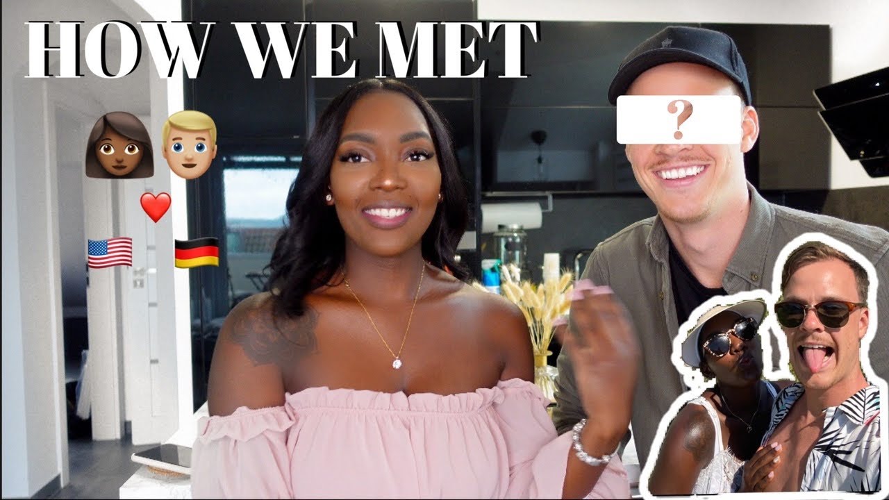 HOW WE MET STORY TIME | Q&A 👩🏾❣️👱🏼‍♂️