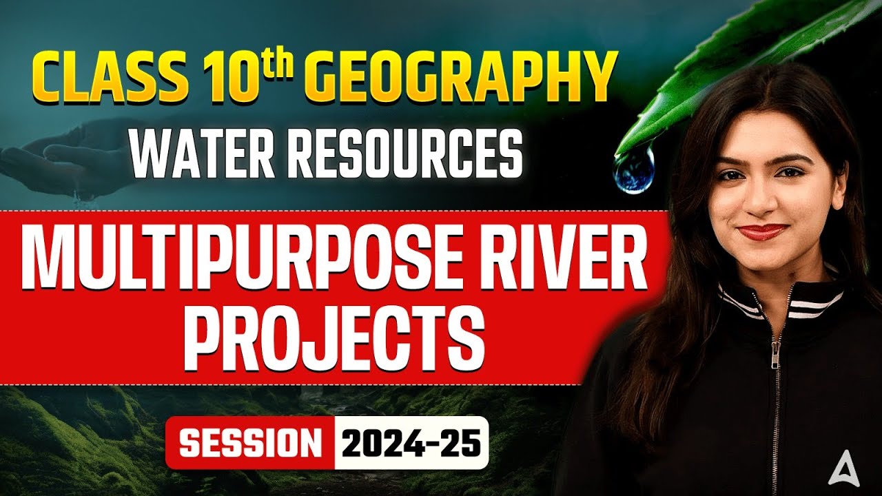 Multi Purpose River Projects - Water Resources | Class 10 Geography Chapter 3 | Ujjvala Mam SST