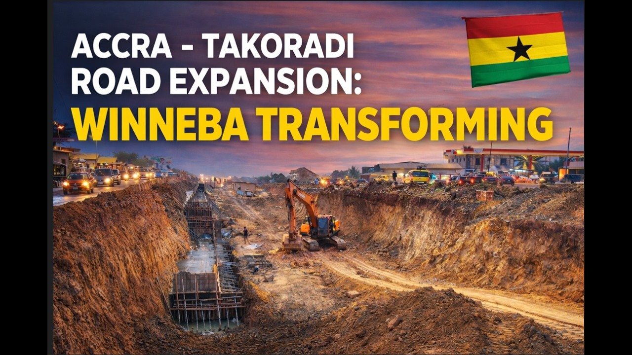 Accra–Takoradi Dualisation - Massive Transformation at Winneba